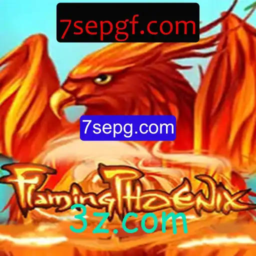 Descubra a Emoção do Jogo 'FlamingPhoenix' com 7sepg.com